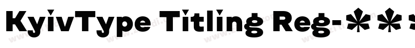 KyivType Titling Reg字体转换